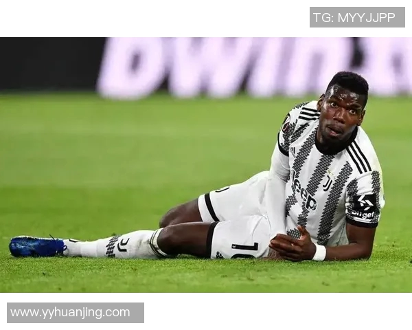 博格巴重返赛场引发热议球迷期待他的精彩表现与未来发展